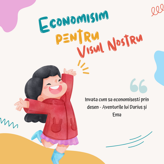 Economisim pentru Visul Nostru – Carte de colorat educativa despre bani si economii + BONUS