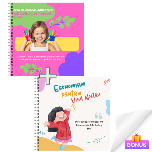 Banii pe intelesul celor mici si Economisim pentru Visul Nostru – Carte de colorat educativa despre bani si economii + BONUS